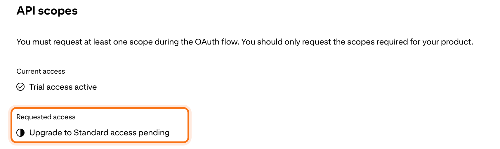 An upgrade to Standard access pending